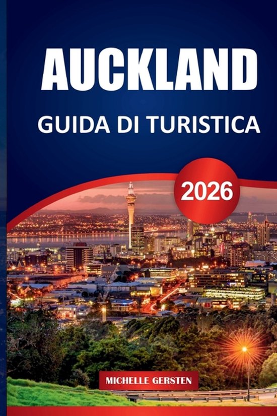 Guida Turistica Di Auckland 2026 - cover