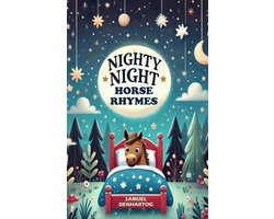 Nighty Night Rhymes- Nighty Night Horse Rhymes