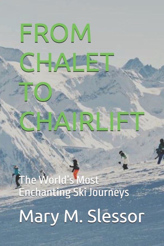 From Chalet to Chairlift - cover