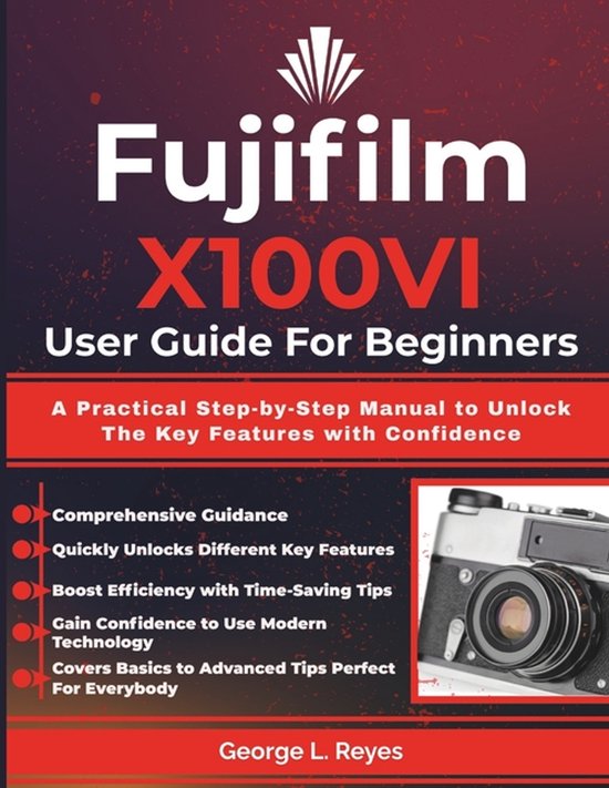 Fujifilm X100VI User Guide For Beginners - cover