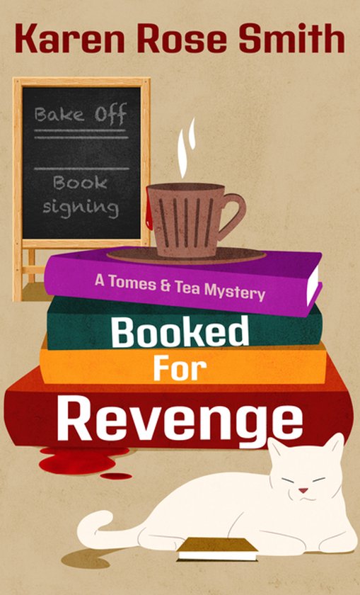 Een stapel boeken, paars, groen, oranje en rood, met bloedvlekken en een witte kat. Titel: "Booked For Revenge".