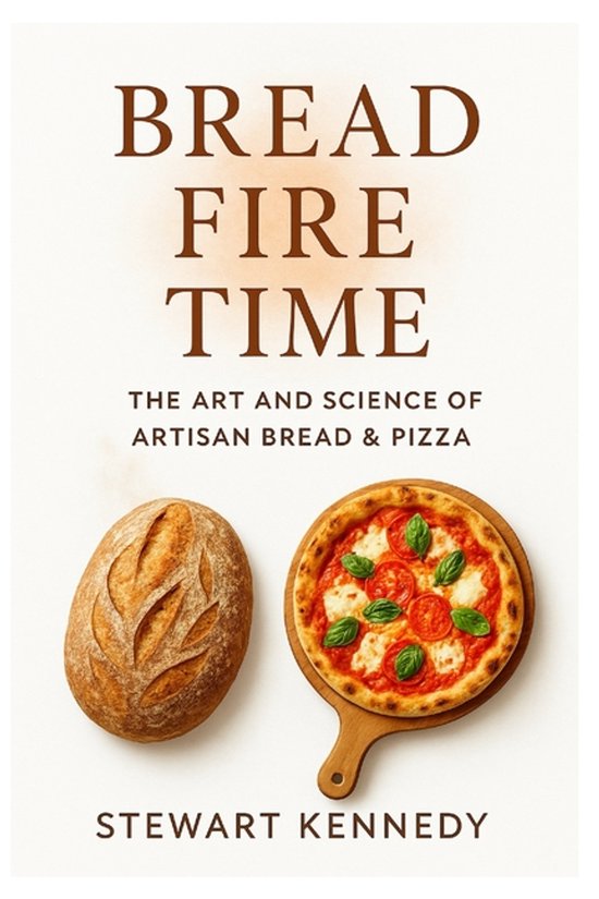 The Cooking Made Easy Library- Bread, Fire, Time - cover