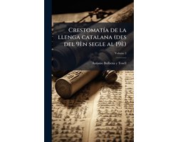 CrestomatÃ-a de la llenga catalana (des del 9èn segle al 19è)