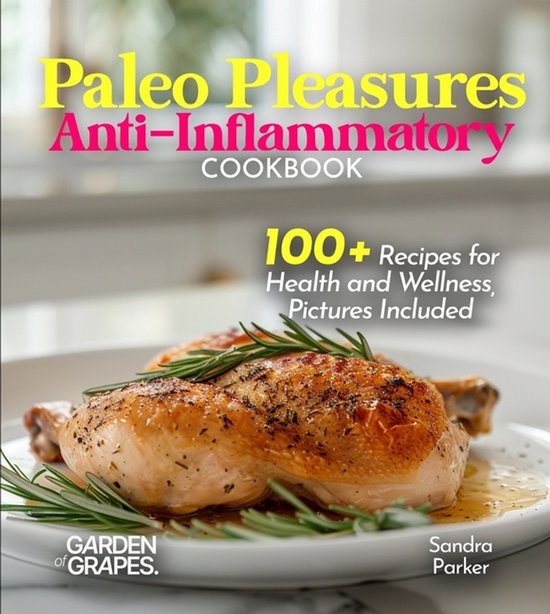Anti-Inflammatory Collection- Paleo Pleasures Anti-Inflammat ... - cover