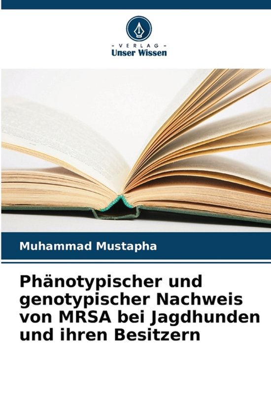 Phänotypischer und genotypischer Nachweis von MRSA bei Jagd ... - cover