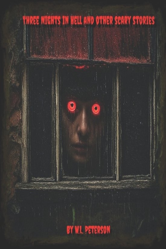 Three Nights in Hell and Other Scary Stories - cover