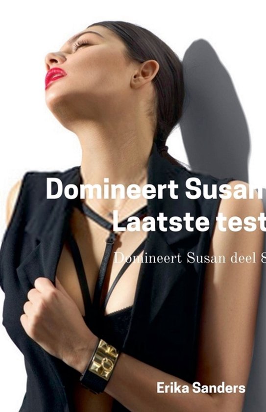 Domineert Susan- Domineert Susan. Laatste Test - cover