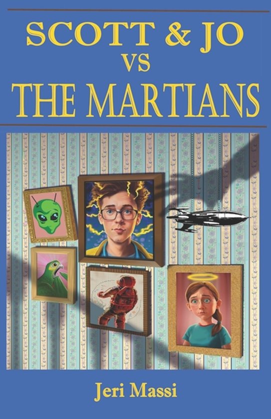 Scott and Jo Comedy-Mysteries- Scott and Jo vs. The Martians ... - cover