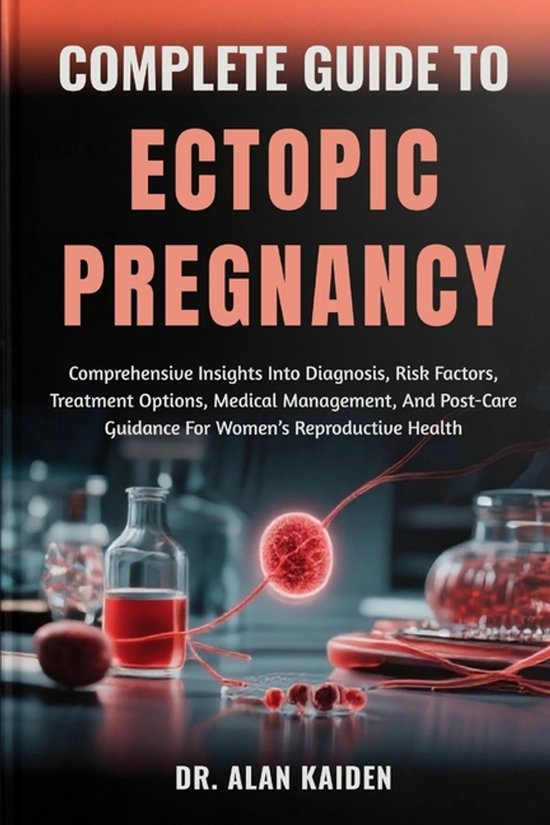 Complete Guide to Ectopic Pregnancy - cover