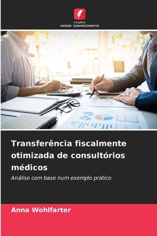 Transferência fiscalmente otimizada de consultórios médic ... - cover
