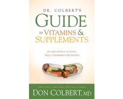 Dr. Colbert's Guide to Vitamins & Supplements