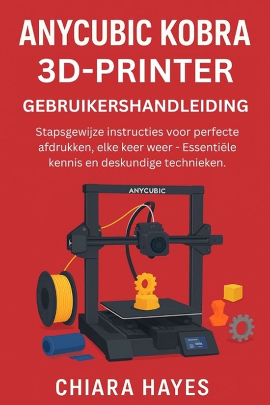 Anycubic Kobra 3D-Printer Gebruikershandleiding - cover