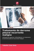 Tratamento do derrame pleural recorrente maligno