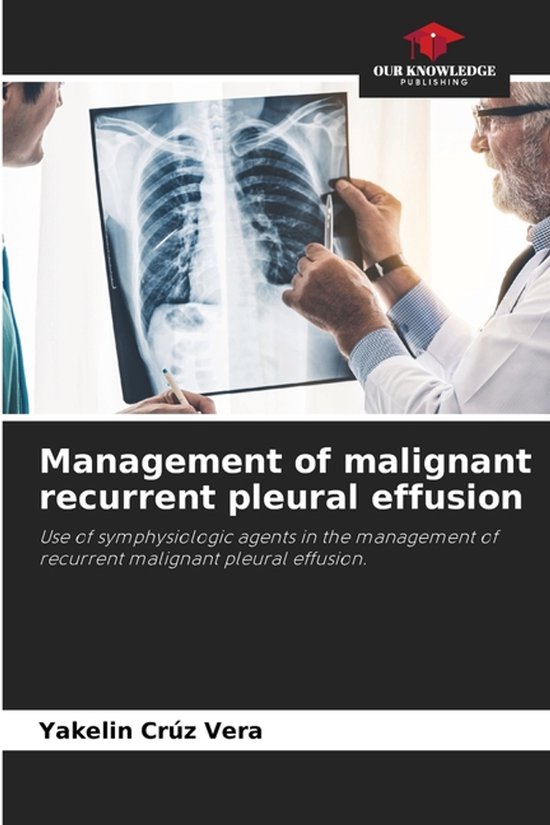 Image showcasing Management of malignant recurrent pleural effusion, Yakelin Crúz Vera ...