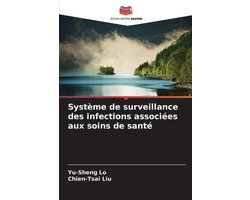 Système de surveillance des infections associées aux soins de santé