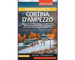 Tripper's Guide to Cortina d'Ampezzo 2025/2026