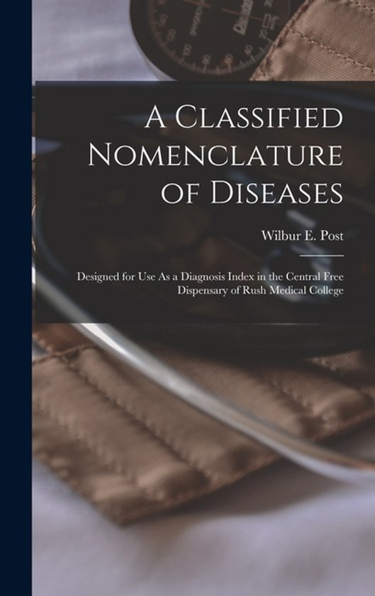 A Classified Nomenclature of Diseases - cover