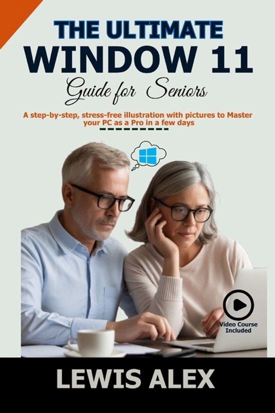 Tech Guides-The Ultimate Window 11 User Guide for Seniors - cover