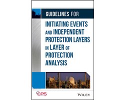 Guidelines for Initiating Events and Independent Protection Layers in Layer of Protection Analysis