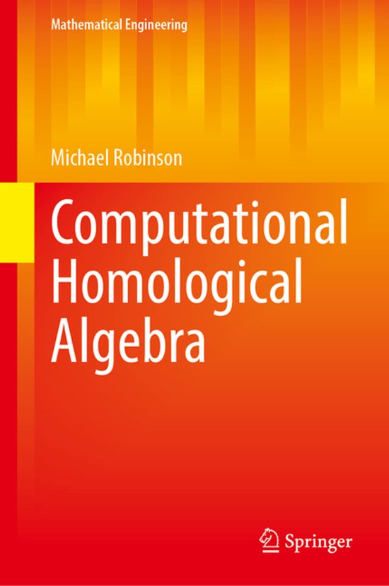 Mathematical Engineering- Computational Homological Algebra - cover