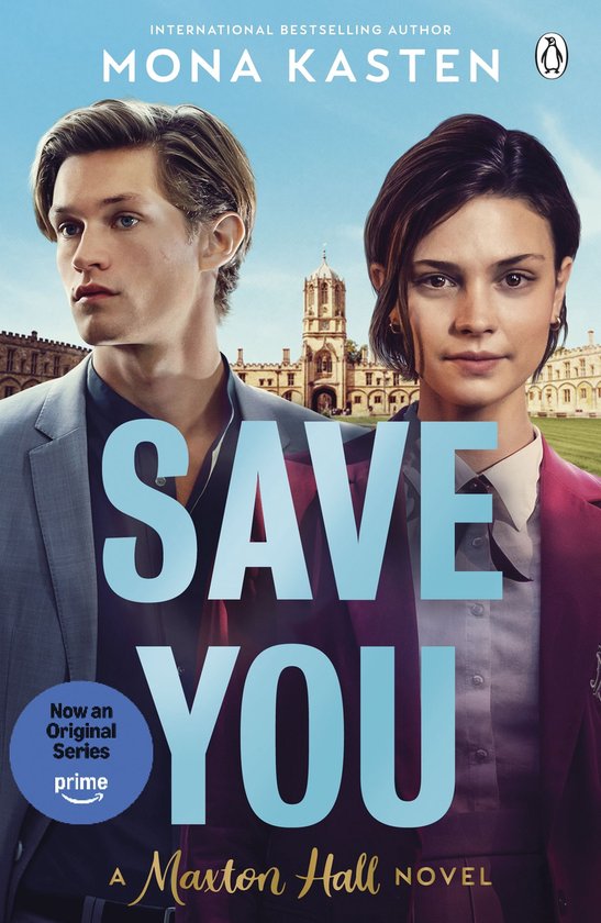 Boekomslag van Save You, een Maxton Hall roman, met een man en een vrouw voor een universiteitsgebouw. 'SAVE YOU' is groot in blauwe letters te zien.