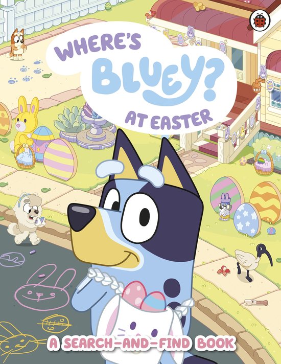 Bluey: Where's Bluey at Easter? - cover