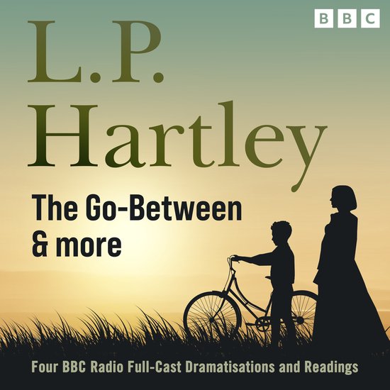 L.P Hartley: The Go- Between, & More - cover