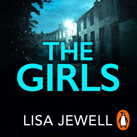 Boekcover met de titel "THE GIRLS" in grote, turquoise letters. Daaronder staat "LISA JEWELL" met het Penguin logo.