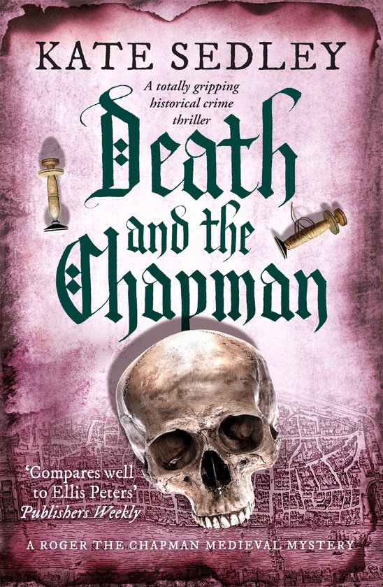 Roger the Chapman Mysteries 1 - Death and the Chapman - cover