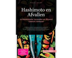 Afvallen 6 - Hashimoto en Afvallen