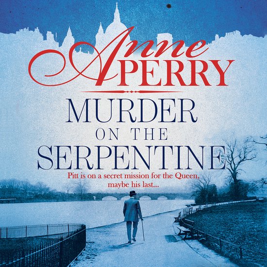 Thomas Pitt Mystery32- Murder on the Serpentine (Thomas Pitt ... - cover