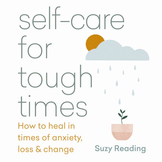 Self-care with Suzy Reading4- Self-care for Tough Times - cover