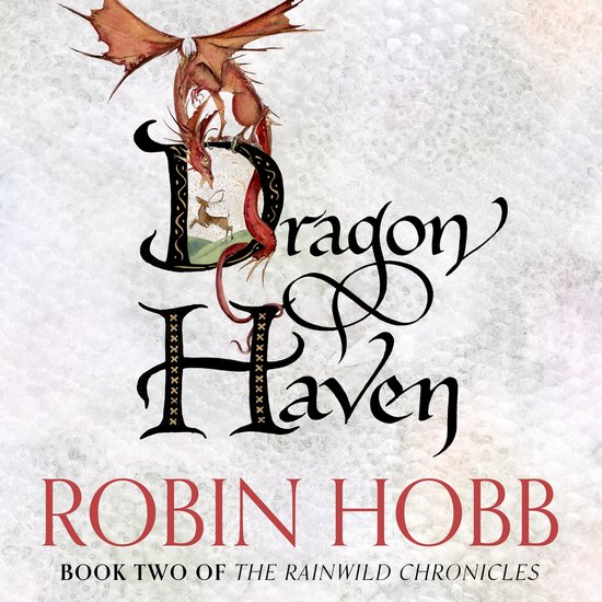The Rain Wild Chronicles- Dragon Haven - cover