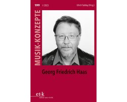 MUSIK-KONZEPTE 199 - MUSIK-KONZEPTE 199: Georg Friedrich Haas