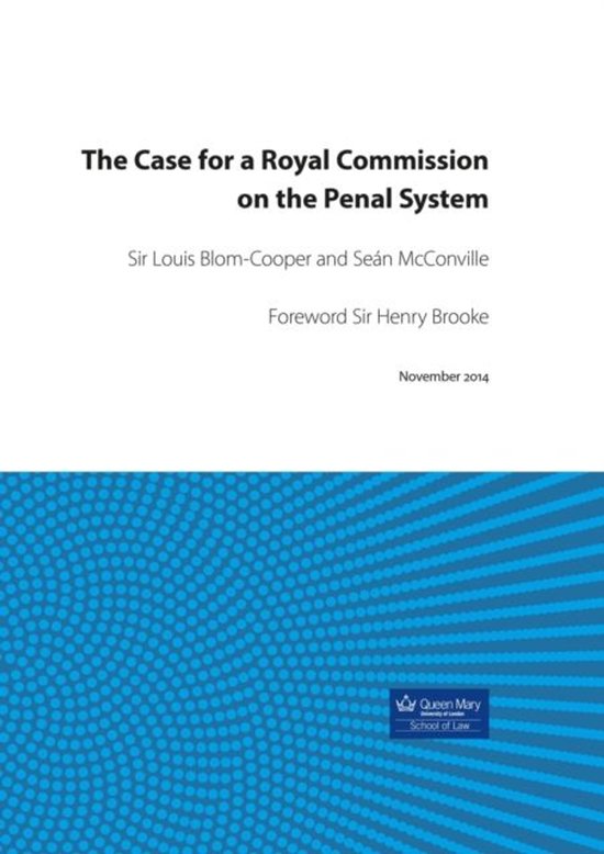 The Case for a Royal Commission on the Penal System - cover