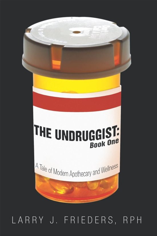 The Undruggist: Book One - cover