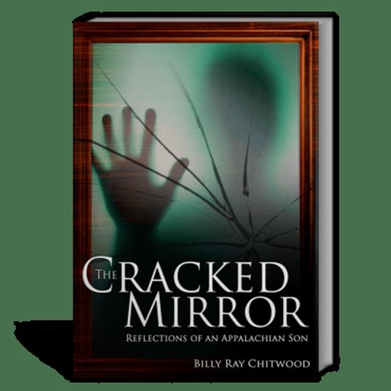The Cracked Mirror - Reflections of An Appalachian Son - cover