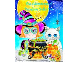 The Adventures of Penelope Polka Dot 5 - What Does a Witch Do After Halloween