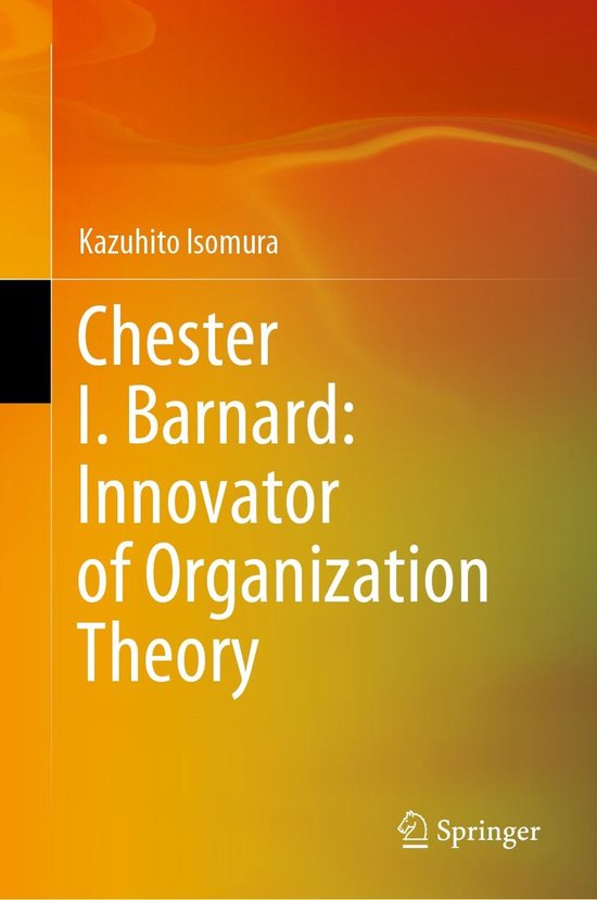 Business and Management (R0) - Chester I. Barnard: Innovator ... - cover
