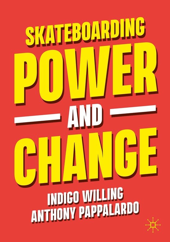 Social Sciences (R0) - Skateboarding, Power and Change - cover