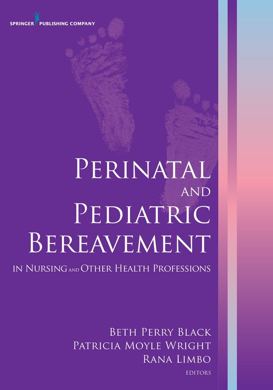 Perinatal and Pediatric Bereavement in Nursing and Other Hea ... - cover