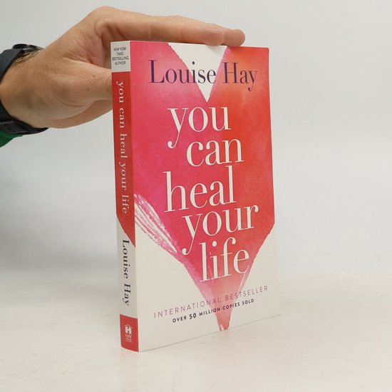 You Can Heal Your Life