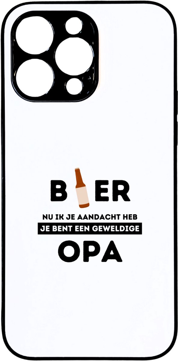 Hacebo® - bier, nu ik je aandacht heb je bent een geweldige opa telefoonhoesje - de beste opa - telefoonhoesjes - verjaardagscadeau - verjaardag - cadeau - cadeautje voor opa - opa artikelen - hoesje geschikt voor iPhone 14 Pro Max