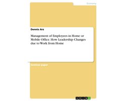 Management of Employees in Home or Mobile Office. How Leadership Changes due to Work from Home