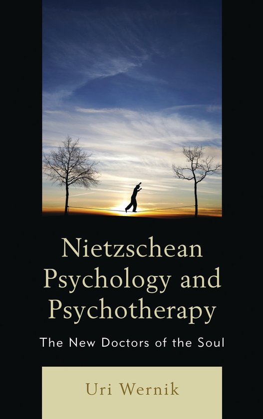 Nietzschean Psychology and Psychotherapy