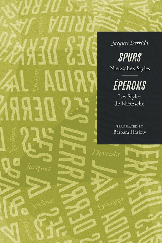 Spurs – Nietzsche`s Styles/Eperons: Les Styles de Nietzsche