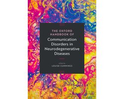 Omslag van Oxford Library of Psychology-The Oxford Handbook of Communication Disorders in Neurodegenerative Diseases