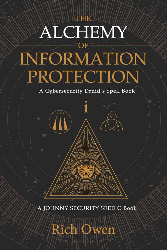 The Alchemy of Information Protection - cover