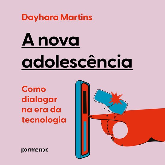 A nova adolescência: como dialogar na era da tecnologia - cover