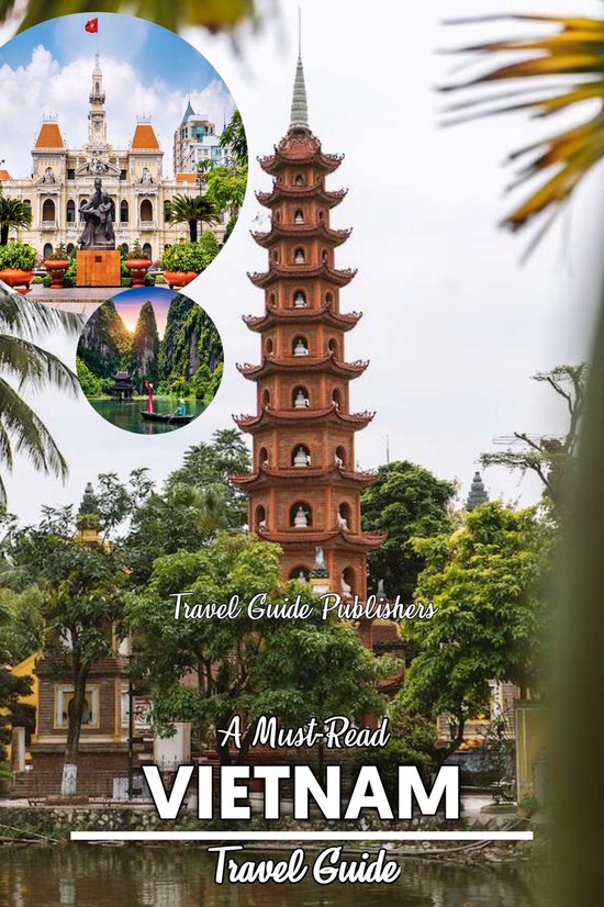 A Must-Read Vietnam Travel Guide